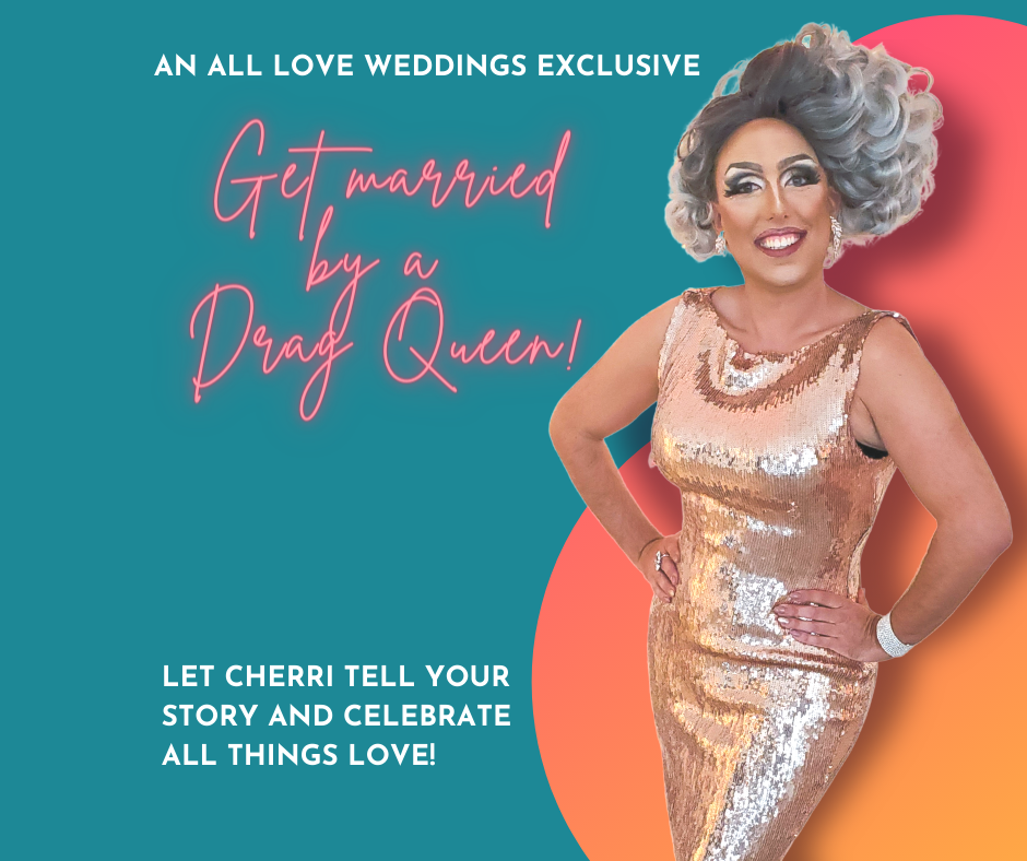 Get married by a Drag Queen! (1)